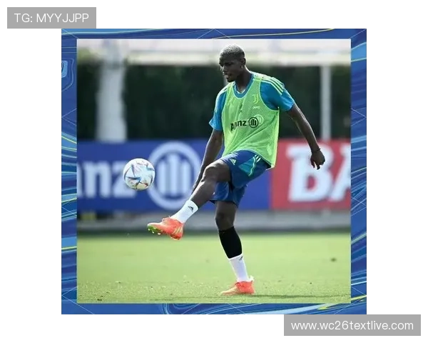 2026年世界杯法国队核心球员及其在比赛中的表现亮点